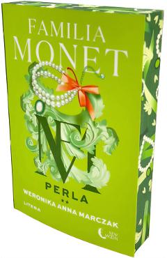 Coperta cărții 'Familia Monet. Perla. Partea 2 - Weronika Anna Marczak'