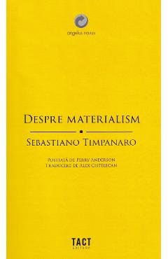Coperta cărții 'Despre materialism - Sebastiano Timpanaro'