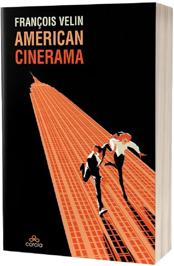 Coperta cărții 'American Cinerama - Francois Velin'