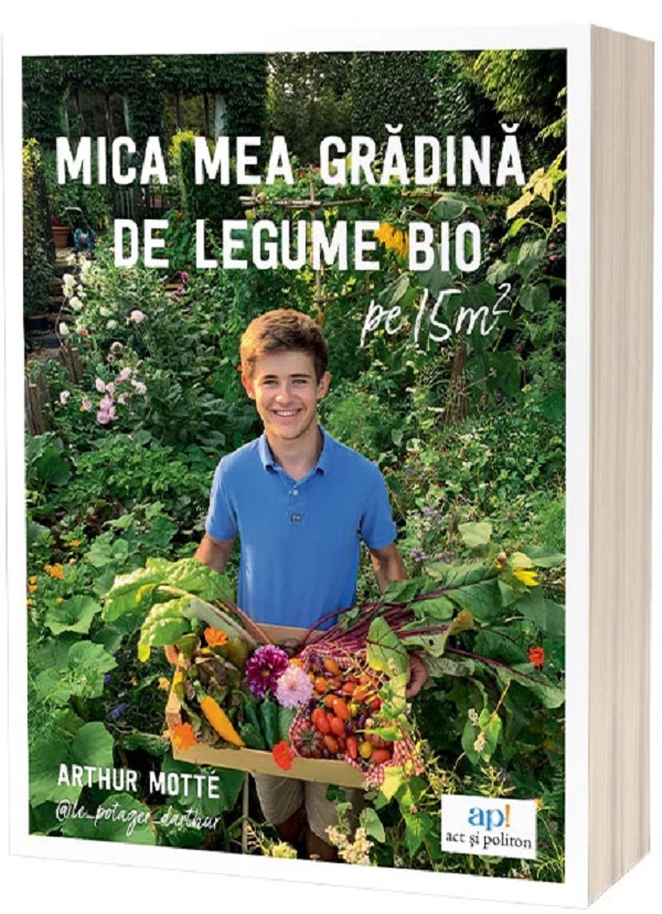 Coperta cărții 'Mica mea grădină de legume bio - Arthur Motte'