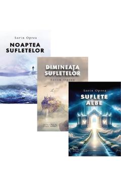 Coperta cărții 'Pachet 3 volume: Trilogia Sufletelor - Sorin Oprea'