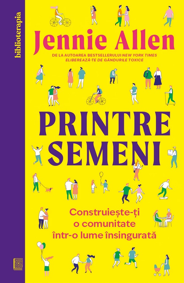 Coperta cărții 'Printre semeni. Construiește-ți o comunitate într-o lume însingurată - Jennie Allen'