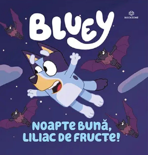 Coperta cărții 'Bluey. Noapte bună, liliac de fructe!'