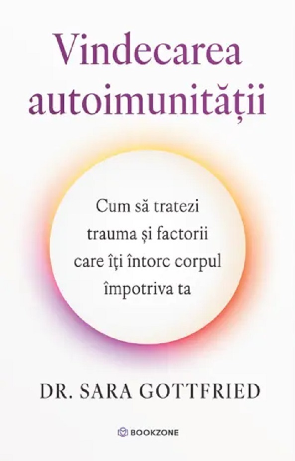 Coperta cărții 'Vindecarea autoimunității - Sara Gottfried'