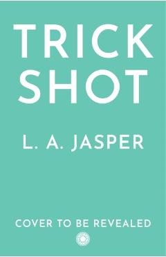 Coperta cărții 'Trick Shot - L.a. Jasper'