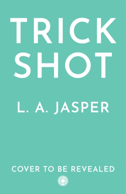 Coperta cărții 'Trick Shot - L.a. Jasper'
