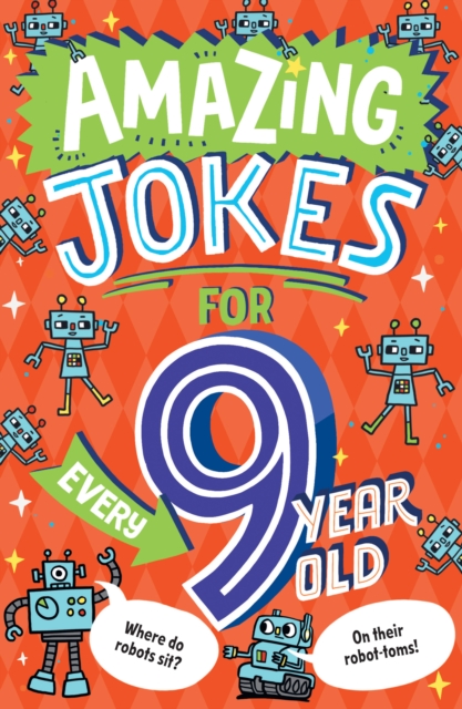 Coperta cărții 'Amazing Jokes for Every 9 Year Old - Kit Frost'