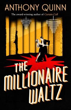 Millionaire Waltz - Anthony Quinn