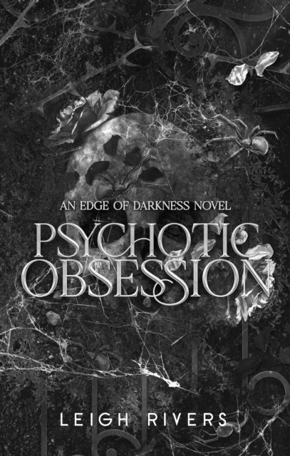 Coperta cărții 'Psychotic Obsession - Leigh Rivers'