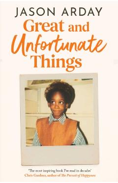 Great and Unfortunate Things - Jason Arday