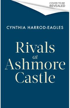 Coperta cărții 'Rivals at Ashmore Castle - Cynthia Harrod-eagles'
