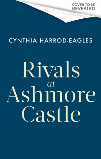 Coperta cărții 'Rivals at Ashmore Castle - Cynthia Harrod-eagles'