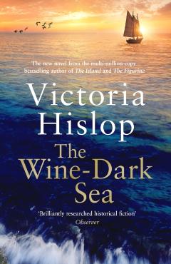 Wine-Dark Sea - Victoria Hislop