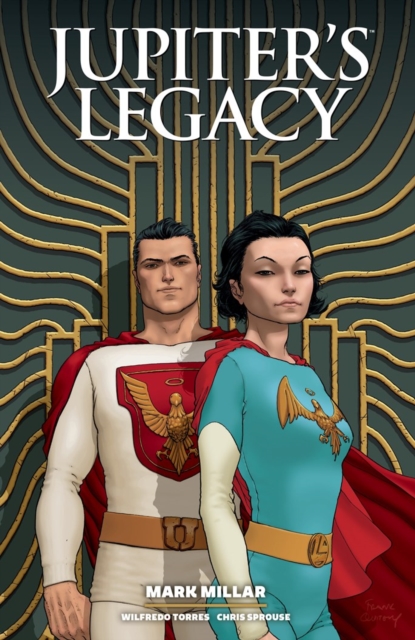 Coperta cărții 'Jupiter's Legacy Omnibus Volume 1 - Mark|quitely Millar'