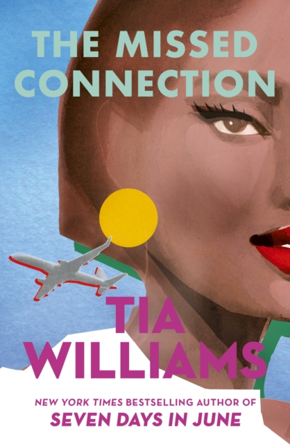Coperta cărții 'The Missed Connection - Tia Williams'
