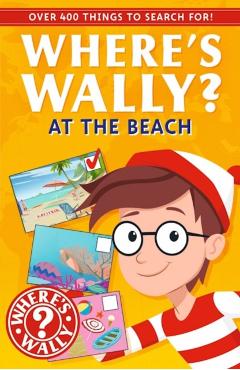 Coperta cărții 'Where's Wally? At the Beach -'