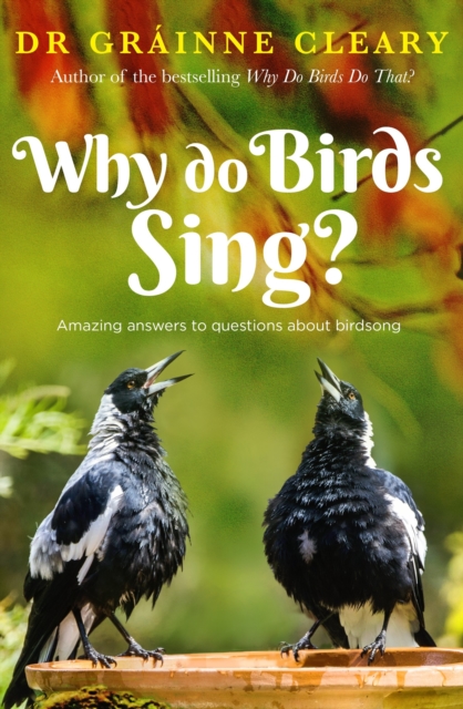 Coperta cărții 'Why Do Birds Sing? - Dr Grainne Cleary'