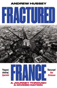 Coperta cărții 'Fractured France - Obe Andrew Hussey'