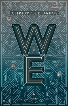 We - Christelle Dabos