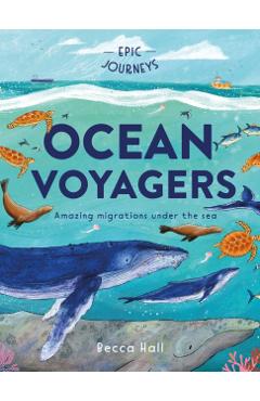 Coperta cărții 'Epic Journeys: Ocean Voyagers - Becca Hall'