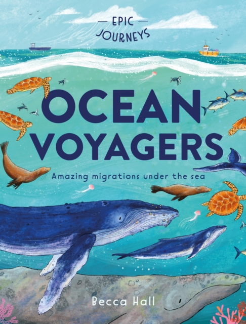 Coperta cărții 'Epic Journeys: Ocean Voyagers - Becca Hall'