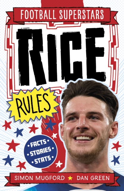 Coperta cărții 'Football Superstars: Rice Rules - Simon Mugford'