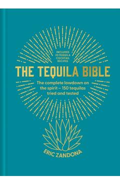 Coperta cărții 'Tequila Bible - Eric Zandona'