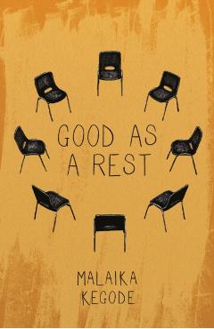 Good As A Rest - Malaika Kegode