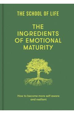 Coperta cărții 'Ingredients of Emotional Maturity -'