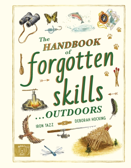 Coperta cărții 'Handbook of Forgotten Skills… Outdoors - Iron Tazz'