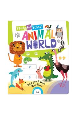 Coperta cărții 'Ready For School: Animal World - Slide And See Board Book - Mamta Garg'