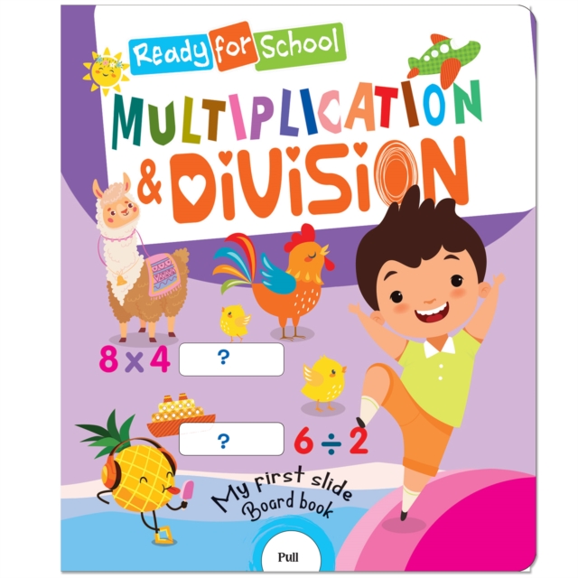 Coperta cărții 'Ready For School: Multiplication & Division - Slide And See Board Book - Mamta Garg'