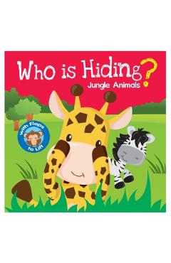 Coperta cărții 'Who Is Hiding? Jungle Animals: Lift A Flap Board Book For Kids - Mamta Garg'