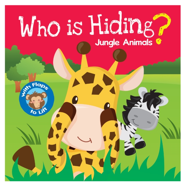 Coperta cărții 'Who Is Hiding? Jungle Animals: Lift A Flap Board Book For Kids - Mamta Garg'