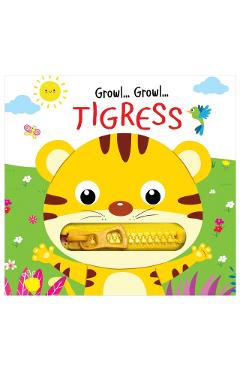Coperta cărții 'Zip It Up: Growl Growl Tigress - Story Board Book With Zip - Mamta Garg'