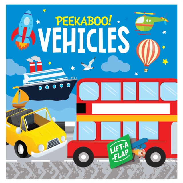 Coperta cărții 'Peekaboo! Vehicles: Lift A Flap Board Book For Kids - Mamta Garg'