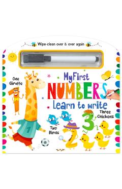 My First Wipe And Clean Board Book Of Numbers: Includes Wipe And Clean Pen To Write, Learn, Clean And Write Again - Mamta Garg
