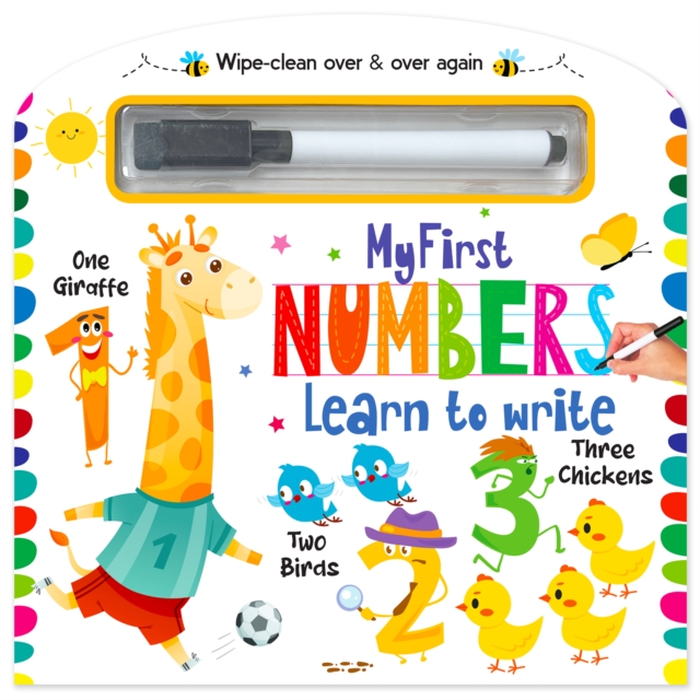 Coperta cărții 'My First Wipe And Clean Board Book Of Numbers: Includes Wipe And Clean Pen To Write, Learn, Clean And Write Again -'