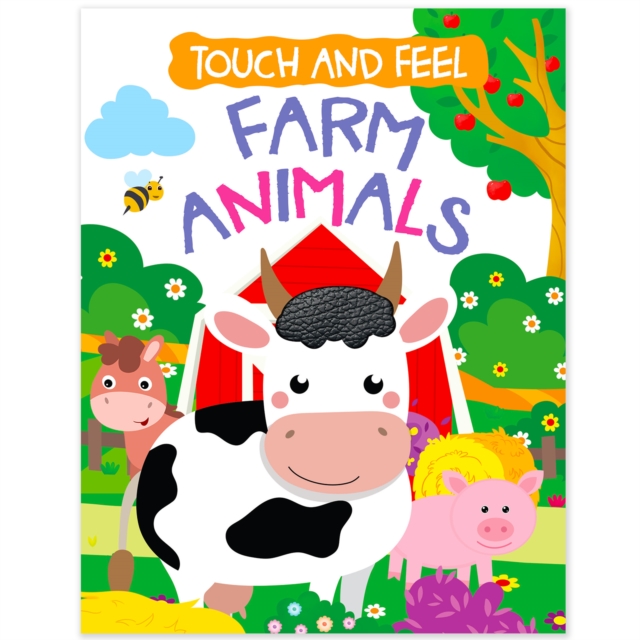 Coperta cărții 'Touch And Feel Board Book: Farm Animals- Interactive Touch & Feel Book For Kids - Mamta Garg'