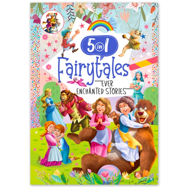 Coperta cărții 'Ever Enchanted Stories: 5 In 1 Fairytales - A Captivating Compilation Of Timeless Tales (Book 2) - Mamta Garg'