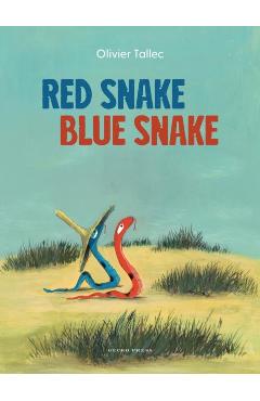 Coperta cărții 'Red Snake Blue Snake - Olivier Tallec'