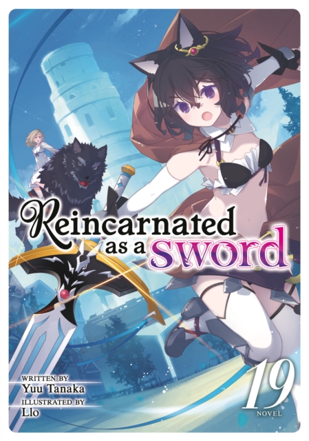 Coperta cărții 'Reincarnated as a Sword (Light Novel) Vol. 19 - Yuu Tanaka'