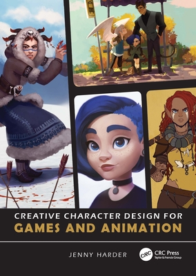 Coperta cărții 'Creative Character Design for Games and Animation - Jenny Harder'