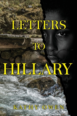 Coperta cărții 'Letters to Hillary - Kathy Owen'