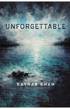 Coperta cărții 'Unforgettable - Rayhab Khan'