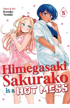 Coperta cărții 'Himegasaki Sakurako Is a Hot Mess Vol. 5 - Kosuke Yasuda'