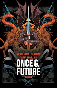 Coperta cărții 'Once & Future Omnibus - Kieron Gillen'