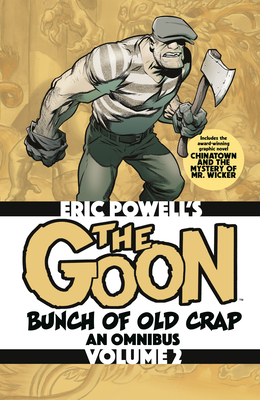 Coperta cărții 'The Goon: Bunch of Old Crap Omnibus Volume 2 - Eric Powell'