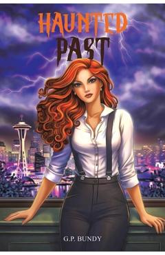 Coperta cărții 'Haunted Past - G. P. Bundy'