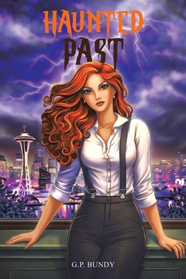Coperta cărții 'Haunted Past - G. P. Bundy'